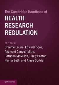 Book Cover for The Cambridge Handbook of Health Research Regulation by G. T. Laurie