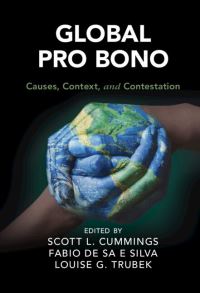 Book Cover for Global Pro Bono by Scott L Cummings, Fabio De Sa E Silva, Louise G Trubek