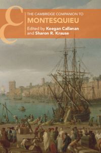 Book Cover for The Cambridge Companion to Montesquieu by Keegan Callanan, Sharon R Krause