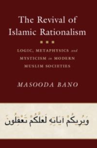 Book Cover for The Revival of Islamic Rationalism by Masooda Bano