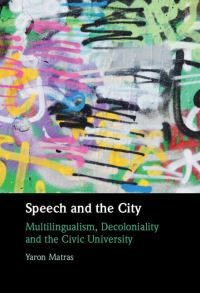 Book Cover for Speech and the City by Yaron Matras