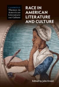 Book Cover for Race in American Literature and Culture by John Ernest