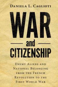 Book Cover for War and Citizenship by Daniela Luigia Caglioti