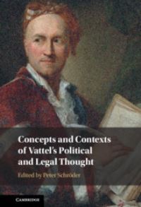 Book Cover for Concepts and Contexts of Vattel's Political and Legal Thought by Peter Schröder