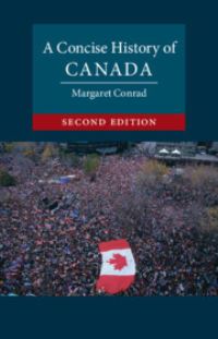 Book Cover for A Concise History of Canada by Margaret Conrad