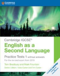 Book Cover for Cambridge IGCSE English as a Second Language Practice Tests 1 Without Answers by Tom Bradbury, Mark Fountain