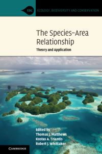 Book Cover for The Species-Area Relationship by Thomas J Matthews, Kostas A Triantis, Robert J Whittaker