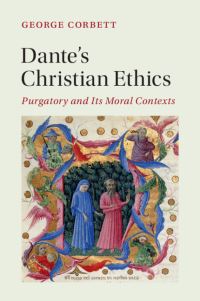 Book Cover for Dante's Christian Ethics by George Corbett