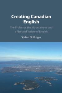 Book Cover for Creating Canadian English by Stefan Dollinger