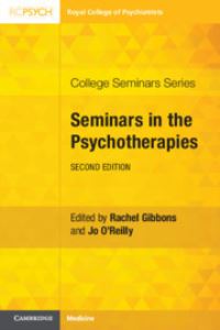 Book Cover for Seminars in the Psychotherapies by Rachel K Gibbons, Jo OReilly
