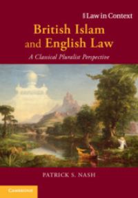Book Cover for British Islam and English Law by Patrick Nash