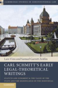 Book Cover for Carl Schmitt's Early Legal-Theoretical Writings by Carl Schmitt, Carl Schmitt