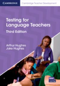 Book Cover for Testing for Language Teachers by Arthur Hughes, Jake Hughes, Arthur Hughes