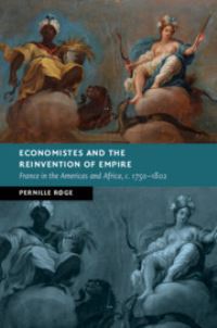 Book Cover for Economistes and the Reinvention of Empire by Pernille Røge