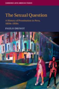 Book Cover for The Sexual Question by Paulo Drinot