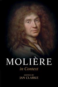 Book Cover for Molière in Context by Jan Clarke