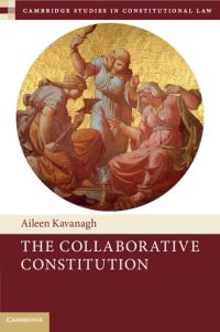 Book Cover for The Collaborative Constitution by Aileen Kavanagh