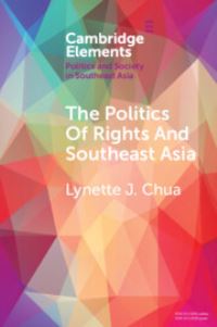 Book Cover for The Politics of Rights and Southeast Asia by Lynette J Chua