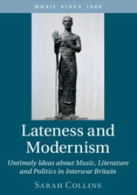 Book Cover for Lateness and Modernism by Sarah Collins