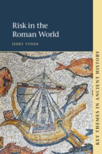 Book Cover for Risk in the Roman World by J P Toner