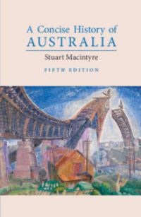 Book Cover for A Concise History of Australia by Stuart Macintyre