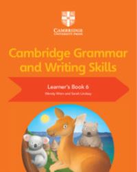 Book Cover for Cambridge Grammar and Writing Skills. Learner's Book 6 by Wendy Wren, Sarah Lindsay