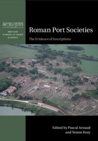 Book Cover for Roman Port Societies by Pascal Arnaud, S J Keay