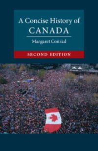 Book Cover for A Concise History of Canada by Margaret Conrad