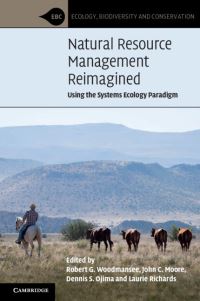 Book Cover for Natural Resource Management Reimagined by Robert George Woodmansee, John C Moore, Dennis Ojima, Laurie Richards