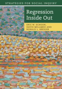 Book Cover for Regression Inside Out by Eric W Schoon, David M Melamed, Ronald L Breiger