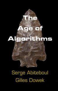 Book Cover for The Age of Algorithms by S Abiteboul, Gilles Dowek