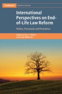 Book Cover for International Perspectives on End-of-Life Law Reform by Ben White, Lindy Willmott