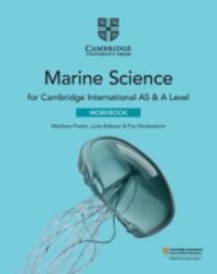 Book Cover for Cambridge International AS & A Level Marine Science Workbook by Matthew Parkin, Jules Robson, Paul Roobottom