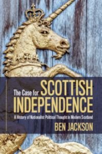 Book Cover for The Case for Scottish Independence by Ben Jackson