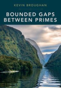 Book Cover for Bounded Gaps Between Primes by Kevin A Broughan