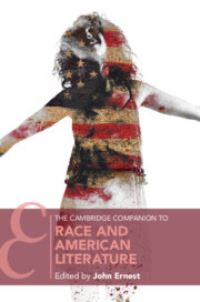 Book Cover for The Cambridge Companion to Race and American Literature by John Ernest