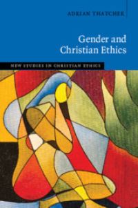 Book Cover for Gender and Christian Ethics by Adrian Thatcher