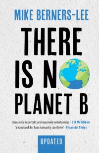 Book Cover for There Is No Planet B by Mike BernersLee