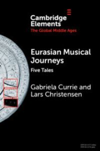 Book Cover for Eurasian Musical Journeys by Gabriela Ilnitchi Currie, Lars Christenson