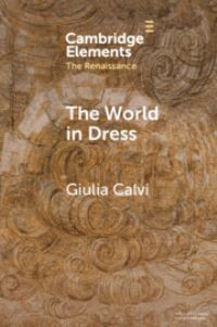 Book Cover for The World in Dress by Giulia Calvi