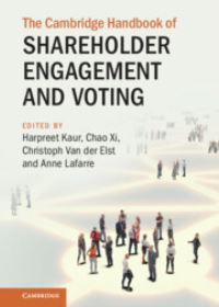 Book Cover for The Cambridge Handbook of Shareholder Engagement and Voting by Harpreet Kaur, Chao Xi, Christoph van der Elst, Anne Lafarre