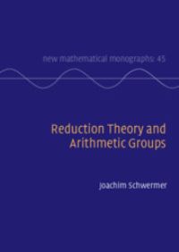 Book Cover for Reduction Theory and Arithmetic Groups by Joachim Schwermer