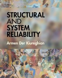 Book Cover for Structural and System Reliability by Armen Der Kiureghian
