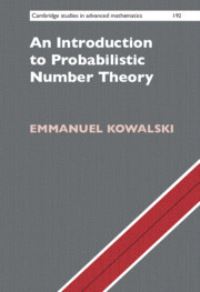 Book Cover for An Introduction to Probabilistic Number Theory by Emmanuel Kowalski