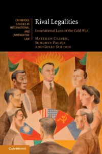 Book Cover for Rival Legalities by Matthew C R Craven, Sundhya Pahuja, Gerry J Simpson