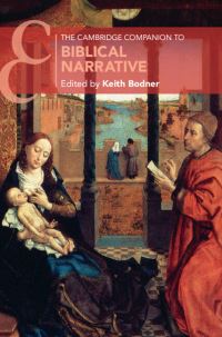 Book Cover for The Cambridge Companion to Biblical Narrative by Keith Bodner