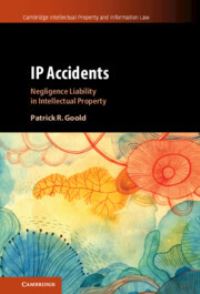 Book Cover for IP Accidents by Patrick Russell Goold
