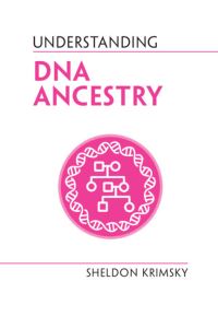 Book Cover for Understanding DNA Ancestry by Sheldon Tufts University, Massachusetts Krimsky