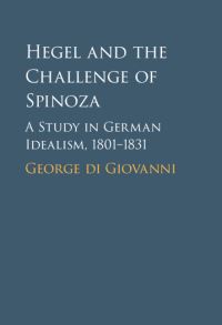 Book Cover for Hegel and the Challenge of Spinoza by George Di Giovanni