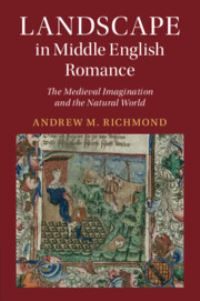 Book Cover for Landscape in Middle English Romance by Andrew M Richmond